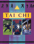 The Essence of Tai Chi: Mind, Body, Spirit