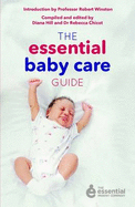 The Essential Baby Care Guide