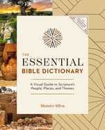 The Essential Bible Dictionary: Key Insights for Reading God's Word