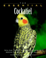 The Essential Cockatiel