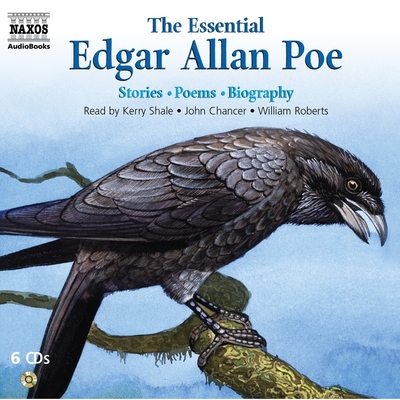 The Essential Edgar Allan Poe: Stories, Poems, Biography - Poe, Edgar Allan, and Shale, Kerry (Read by), and Chancer, John (Read by)