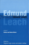 The Essential Edmund Leach: Volume 2: Culture and Human Nature