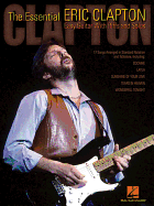 The Essential Eric Clapton: Easy Guitar with Riffs and Solos