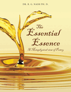 The Essential Essence: A Metaphysical view of Poetry