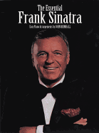 The Essential Frank Sinatra: Easy Piano/Vocal