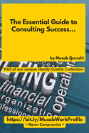 The Essential Guide to Consulting Success