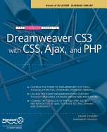 The Essential Guide to Dreamweaver Cs3 with CSS, Ajax, and PHP - Powers, David