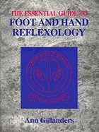 The essential guide to foot and hand reflexology