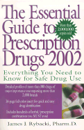 The Essential Guide to Prescription Drugs