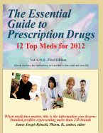 The Essential Guide to Prescription Drugs