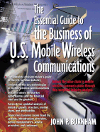 The Essential Guide to U.S. Mobile: Wireless Communications