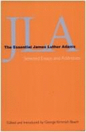 The Essential James Luther Adams: Selected Essays and Addresses