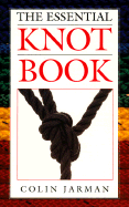 The Essential Knot Book