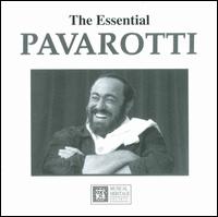The Essential Paravotti - Joan Sutherland (soprano); Luciano Pavarotti (tenor); Mirella Freni (soprano);...