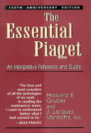 The Essential Piaget: An Interpretive Reference and Guide