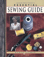 The Essential Sewing Guide - Leisure Arts, and Zieman, Nancy