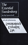 The Essential Swedenborg: Basic Religious Teachings of Emanuel Swedenborg - Synnestvedt, Sig
