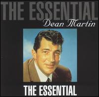 The Essential - Dean Martin