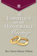 The Essentials of an Honourable Marriage