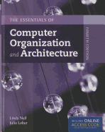 The Essentials of Computer Organization and Architecture: .