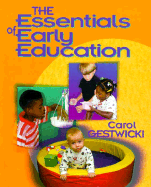 The Essentials of Early Education