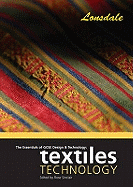 The Essentials of GCSE Design and Technology: Textiles Technology