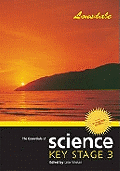 The Essentials of Key Stage 3 Science