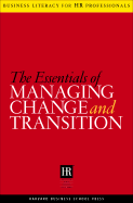 The Essentials of Managing Change and Transition