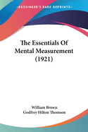 The Essentials Of Mental Measurement (1921)