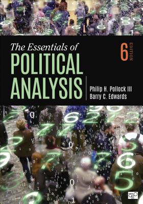 The Essentials of Political Analysis - Pollock, Philip H, and Edwards, Barry Clayton