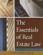 The Essentials of Real Estate Law - Slossberg, Lynn T