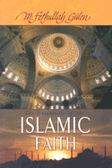 The Essentials of the Islamic Faith