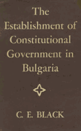 The Establishment of Constitutional Government in Bulgaria