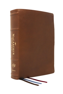 The Esv, MacArthur Study Bible, 2nd Edition, Premium Goatskin Leather, Brown, Premier Collection: Unleashing God's Truth One Verse at a Time - MacArthur, John F (Editor), and Thomas Nelson