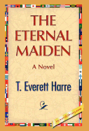 The Eternal Maiden