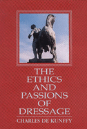 The Ethics and Passions of Dressage