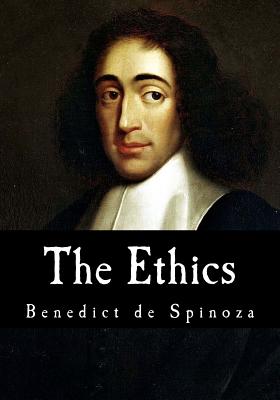 The Ethics: Ethica Ordine Geometrico Demonstrata - Elwes, R H M (Translated by), and de Spinoza, Benedict