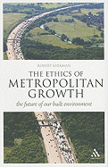 The Ethics of Metropolitan Growth
