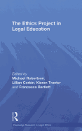 The Ethics Project in Legal Education