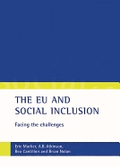 The EU and Social Inclusion: Facing the Challenges