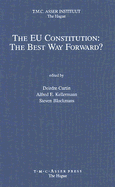 The EU Constitution: The Best Way Forward?
