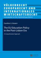 The Eu Education Policy in the Post-Lisbon Era: A Comprehensive Approach