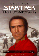 The Eugenics Wars, Vol. 1: The Rise and Fall of Khan Noonien Singh