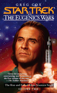 The Eugenics Wars, Vol. 2: The Rise and Fall of Khan Noonien Singh - Cox, Greg