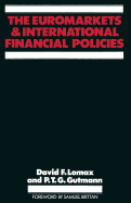 The Euromarkets and international financial policies