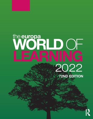 The Europa World of Learning 2022 - Europa Publications (Editor)