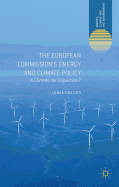 The European Commission's Energy and Climate Policy: A Climate for Expertise?