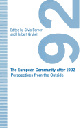 The European Community After 1992: Perspectives from the Outside