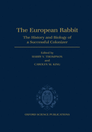 The European Rabbit: History and Biology of a Successful Colonizer