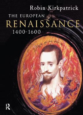 The European Renaissance 1400-1600 - Kirkpatrick, Robin